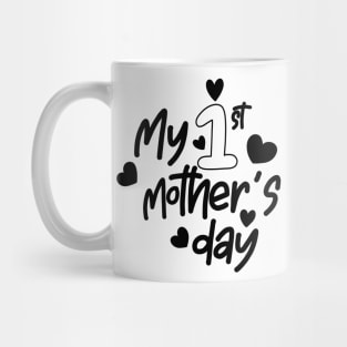 My 1st Mothers Day text template. Handwritten calligraphy Mug